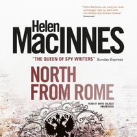 North from Rome - Helen MacInnes - audiobook