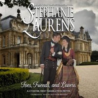 Foes, Friends, and Lovers - Stephanie Laurens - audiobook