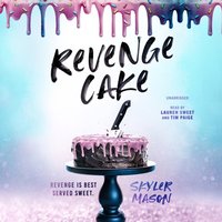 Revenge Cake - Skyler Mason - audiobook