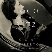 Coco at the Ritz - Gioia Diliberto - audiobook