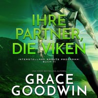 Ihre Partner, die Viken - Grace Goodwin - audiobook