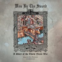 Won by the Sword - G. A. Henty - audiobook