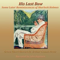 His Last Bow - Arthur Conan Doyle - audiobook