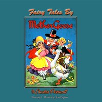 Fairy Tales by Mother Goose - Charles Perrault - audiobook