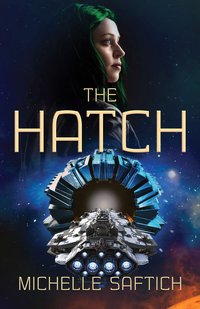 The Hatch - Michelle Saftich - ebook