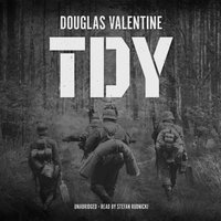 TDY - Douglas Valentine - audiobook