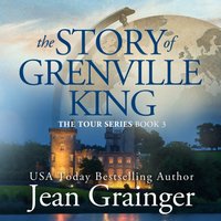 Story of Grenville King - Jean Grainger - audiobook