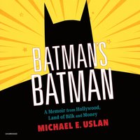 Batman's Batman - Michael E. Uslan - audiobook
