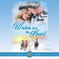 Wishes from the Heart - Sophie Mays - audiobook