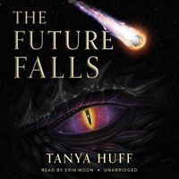 Future Falls - Tanya Huff - audiobook