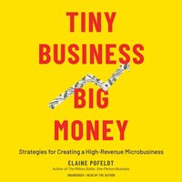 Tiny Business, Big Money - L. J. Ganser - audiobook