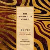 Invisibility Cloak - Ge Fei - audiobook