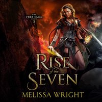 Rise of the Seven - Melissa Wright - audiobook