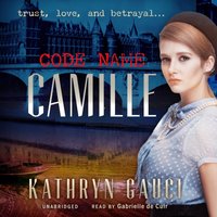 Code Name Camille - Kathryn Gauci - audiobook