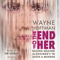 End of Her - Wayne Hoffman - audiobook