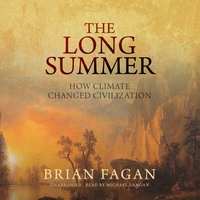 Long Summer - Brian Fagan - audiobook