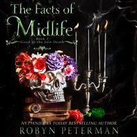 Facts of Midlife - Robyn Peterman - audiobook