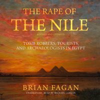 Rape of the Nile, Revised and Updated - Brian Fagan - audiobook