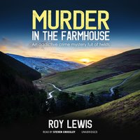 Murder in the Farmhouse - Roy Lewis - audiobook