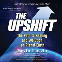 Upshift - Ervin Laszlo - audiobook