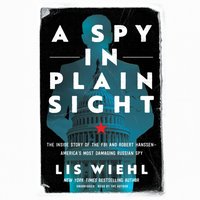 Spy in Plain Sight - Lis Wiehl - audiobook