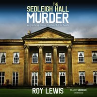 Sedleigh Hall Murder - Roy Lewis - audiobook