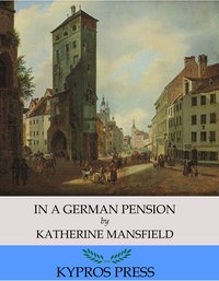In a German Pension - Katherine Mansfield - ebook