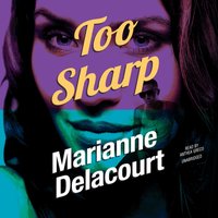 Too Sharp - Marianne Delacourt - audiobook