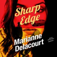 Sharp Edge - Marianne Delacourt - audiobook