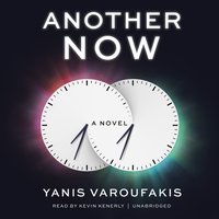 Another Now - Yanis Varoufakis - audiobook