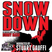 Snow Down - Bobby Nash - audiobook