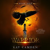 Warrior - Kay Camden - audiobook