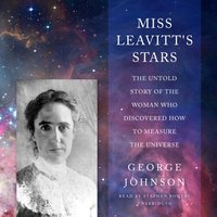 Miss Leavitt's Stars - George Johnson - audiobook
