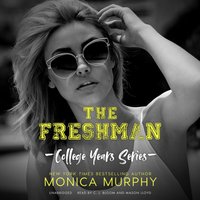 Freshman - Monica Murphy - audiobook