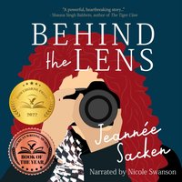 Behind the Lens - Jeannee Sacken - audiobook