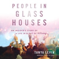 People in Glass Houses - Tanya Levin - audiobook