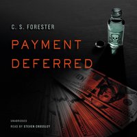 Payment Deferred - C. S. Forester - audiobook