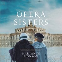 Opera Sisters - Marianne Monson - audiobook