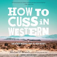 How to Cuss in Western - Michael P. Branch - audiobook