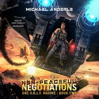 Non-Peaceful Negotiations - Michael Anderle - audiobook