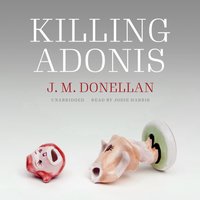 Killing Adonis - J. M. Donellan - audiobook