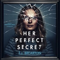 Her Perfect Secret - T. J. Brearton - audiobook