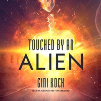 Touched by an Alien - Gini Koch - audiobook