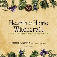 Hearth & Home Witchcraft - Jennie Blonde - audiobook