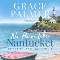 No Home Like Nantucket - Grace Palmer - audiobook