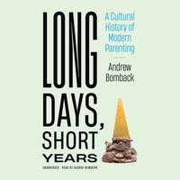 Long Days, Short Years - Andrew Bomback - audiobook
