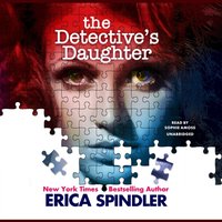 Detective's Daughter - Erica Spindler - audiobook