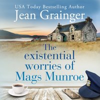 Existential Worries of Mags Munroe - Jean Grainger - audiobook