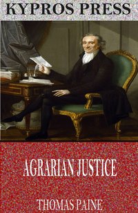 Agrarian Justice - Thomas Paine - ebook