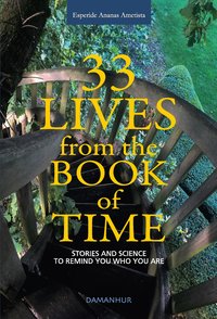 33 Lives from the Book of Time - Esperide Ananas Ametista - ebook